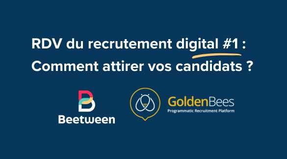 RDV du recrutement digital #1 : Comment attirer vos candidats ?